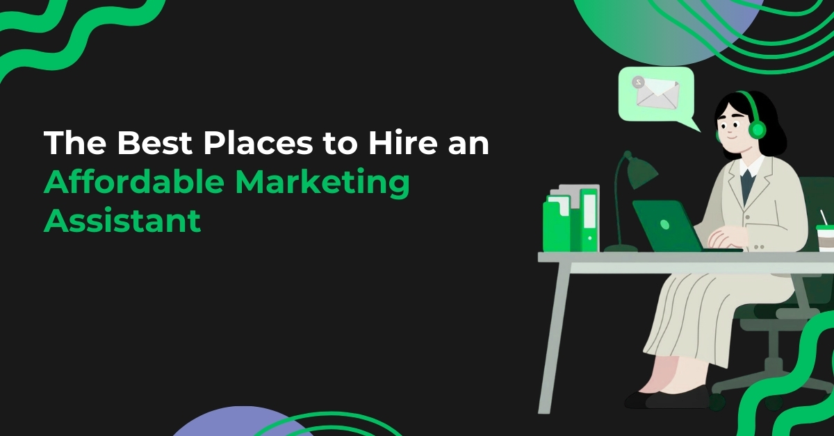 Best Places to Hire a Marketing Virtual Assistant