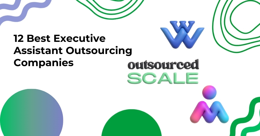 12 Best Executive Assistant Outsourcing Companies for Small Firms