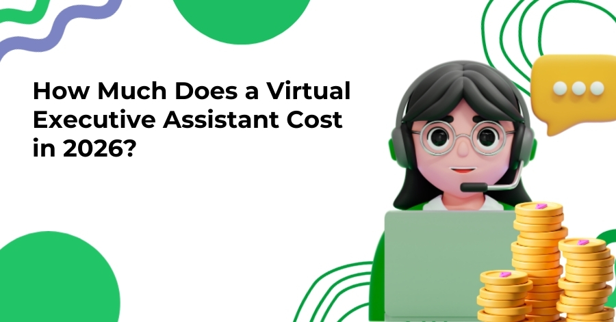 How Much Does a Virtual Executive Assistant Cost in 2026